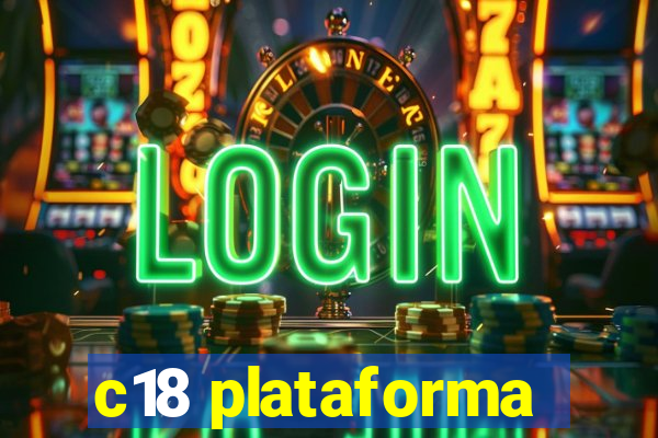 c18 plataforma